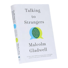 Load image into Gallery viewer, Talking to Strangers (What We Should Know about the People We Don’t Know) Book By Malcolm Gladwell - Non Fiction - Hardback