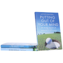Load image into Gallery viewer, Dr. Bob Rotella Collection (Golf is Not a Game of Perfect, Putting Out Of Your Mind &amp; The Golfer's Mind) 3 Books Set - Non Fiction - Paperback