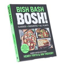 Load image into Gallery viewer, BISH BASH BOSH!: Plant-based recipes that transform veg into FoodTok-worthy feasts by Henry Firth &amp; Ian Theasby - Non Fiction - Hardback