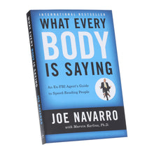 Load image into Gallery viewer, What Every BODY is Saying: An Ex-FBI Agent's Guide to Speed-Reading People by Joe Navarro &amp; Marvin Karlins - Non Fiction - Paperback
