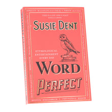 Load image into Gallery viewer, Word Perfect: Etymological Entertainment Every Day by Susie Dent - Non Fiction - Paperback