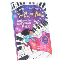Load image into Gallery viewer, The Magic Piano: Dahlia and the Land Without Music by James B Partridge - Ages 7-9 - Paperback (Includes A Free Audiobook)
