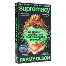 Load image into Gallery viewer, Supremacy: AI, ChatGPT and the race that will change the world by Parmy Olson - Non Fiction - Paperback