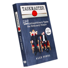 Load image into Gallery viewer, Taskmaster by Alex Horne: 220 Extraordinary Tasks for Ordinary People - Non Fiction - Paperback