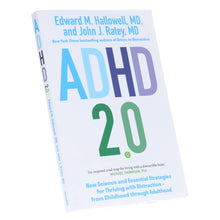 Load image into Gallery viewer, ADHD 2.0: New Science and Essential Strategies for Thriving with Distraction - from Childhood through Adulthood by Edward M. Hallowell &amp; John J. Ratey - Non Fiction - Paperback - Bangzo Books Wholesale