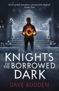Knights Of The Borrowed Dark Trilogy 3 Books Collection 