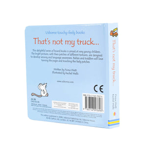 Thats Not My Truck Touchy-feely Board Book by Fiona Watt