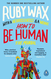 How to Be Human: The Manual By Ruby Wax - Paperback