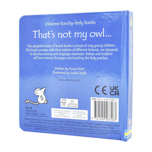 That's not my owl... Book By Fiona Watt & Rachel Wells - Ages 0-5 - Boardbook